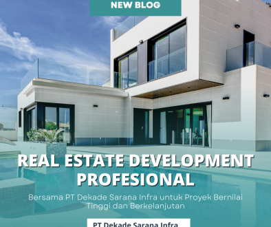Blog Real Estate Development Profesional_PT DSI