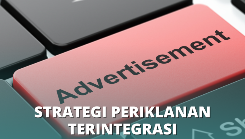 Blog Strategi Periklanan Terintegrasi_PT DSI